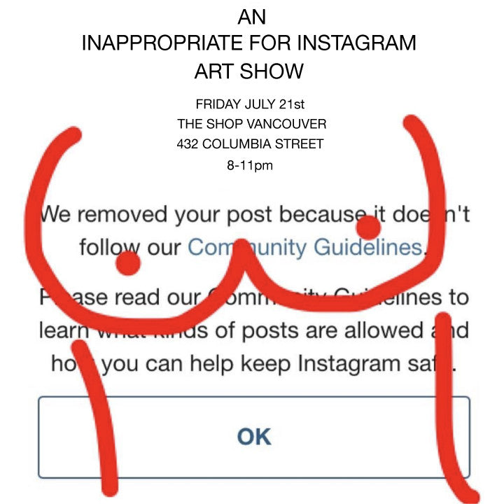 Inappropriate for Instagram Art Show